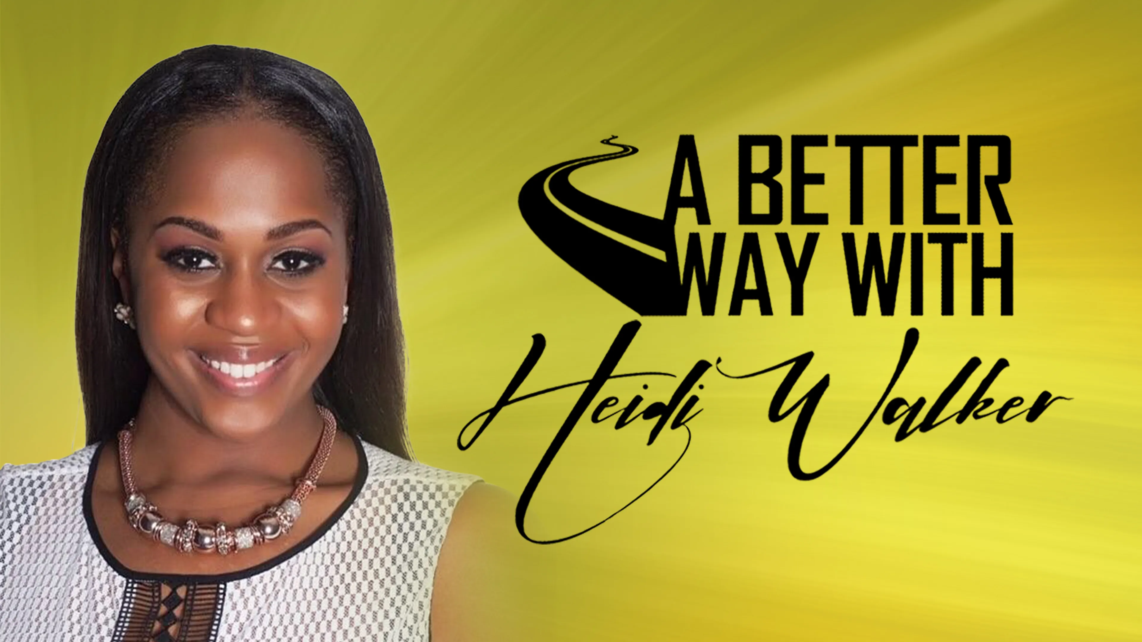 A Better Way With Heidi Walker poster